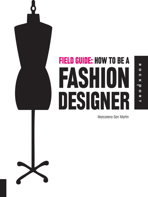 Title details for How to be a Fashion Designer: How to be a Fashion Designer by Marcarena San Martin - Available